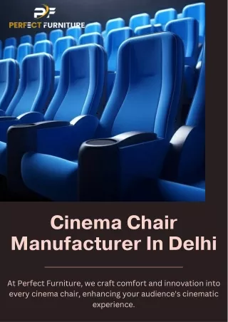 Cinema Chair Manufacturer in Delhi | Perfect Furniture