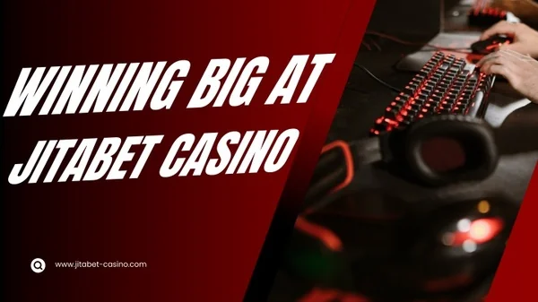 Top Strategies for Winning Big at Jitabet Casino Slots
