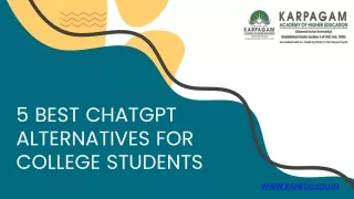 5 Best ChatGPT alternatives for College Students