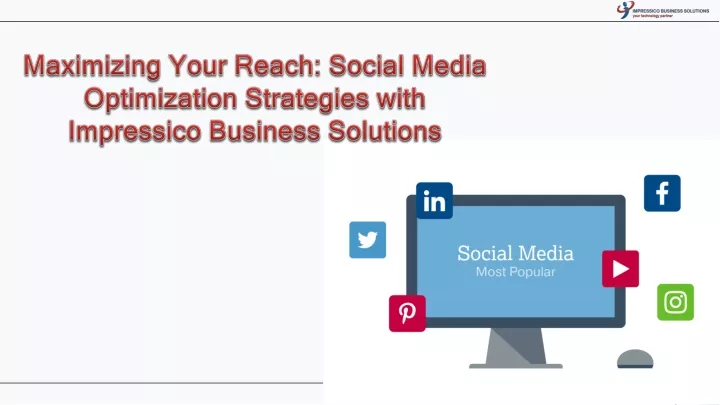 maximizing your reach social media optimization