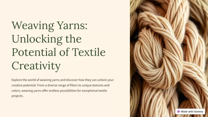 weaving yarns unlocking the potential of textile