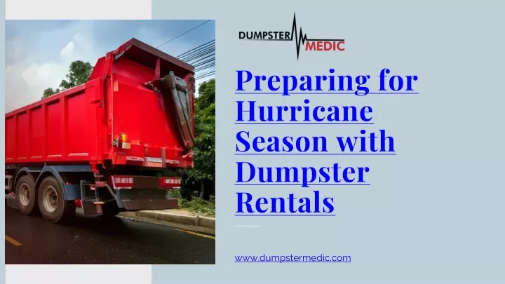 preparing for hurricane season with dumpster