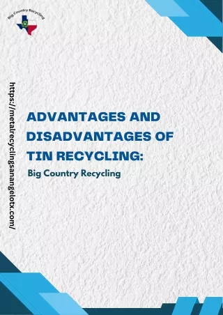 Advantages and Disadvantages Of tin Recycling