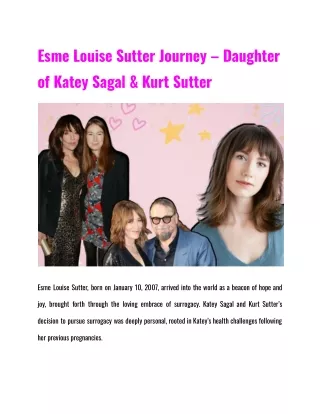 Esme Louise Sutter Journey – Daughter of Katey Sagal & Kurt Sutter