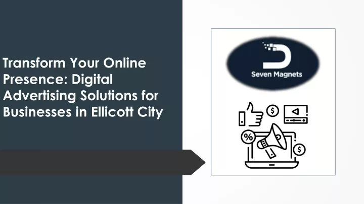 transform your online presence digital advertising solutions for businesses in ellicott city