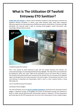 What Is The Utilization Of Twofold Entryway ETO Sanitizer?