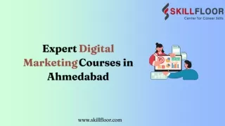 Expert Digital Marketing Courses in Ahmedabad-SKILLFLOOR