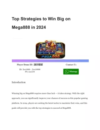 Top Strategies to Win Big on Mega888 in 2024