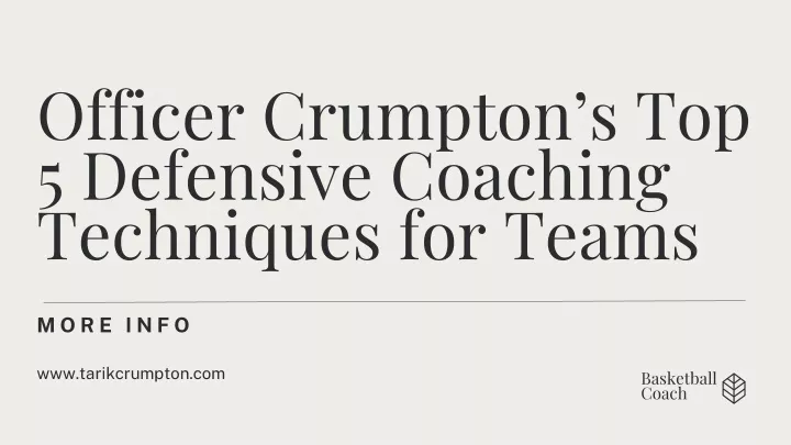 officer crumpton s top 5 defensive coaching