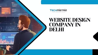 Website Design Company in Delhi - Techmistriz