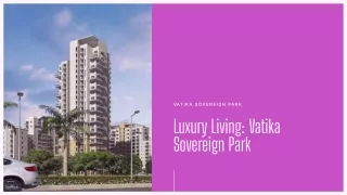 Vatika Sovereign Park