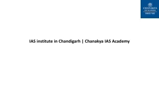 IAS institute in Chandigarh | Chanakya IAS Academy