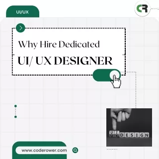 Why You Should Hire a Dedicated UI/UX Designer