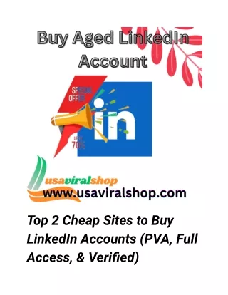 Top 2 Cheap Sites to Buy LinkedIn Accounts (PVA, Full Access, & Verified