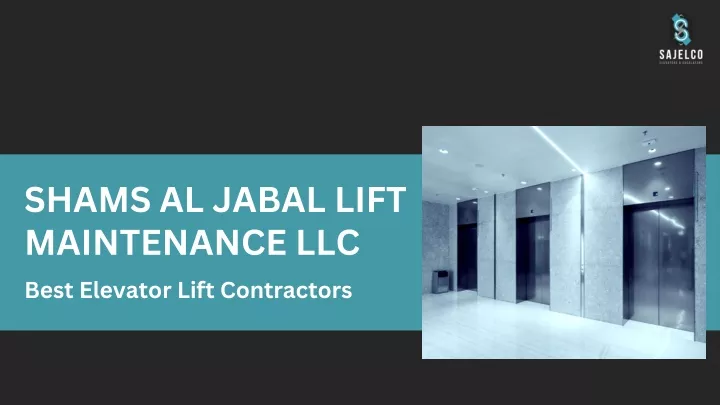 shams al jabal lift maintenance llc best elevator