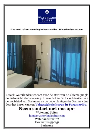 Huur een vakantiewoning in Paramaribo  Waterlandsuites.com