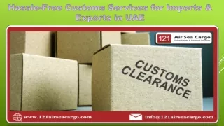 Hassle-Free Customs Services for Imports & Exports in UAE