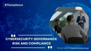Cybersecurity Governance Risk and Compliance Exploring 7 Essential Elements