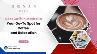 Best Café in Marbella: Your Go-To Spot for Coffee and Relaxation