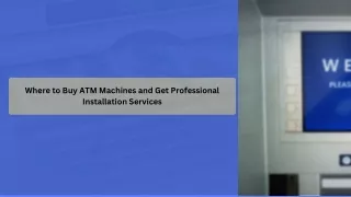 where to buy atm machines and get professional