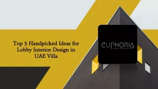 Top 5 Handpicked Ideas for Lobby Interior Design in UAE Villa