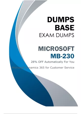 MB-230 Exam Dumps (V15.02) - All You Need To Pass Microsoft MB-230 Exam