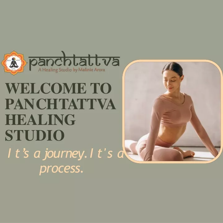 welcome to p a n c h t a tt v a healing studio