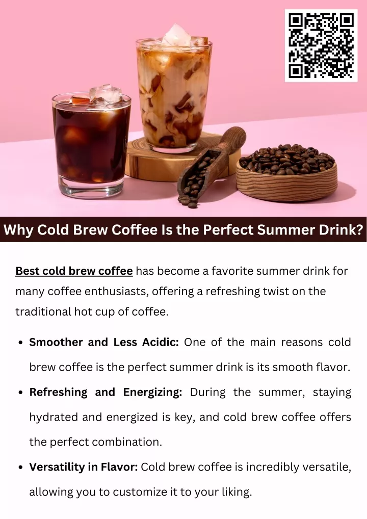 why cold brew coffee is the perfect summer drink