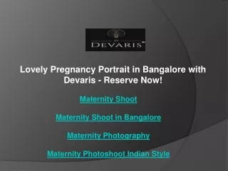 Lovely Pregnancy Portrait in Bangalore with Devaris - Reserve Now!