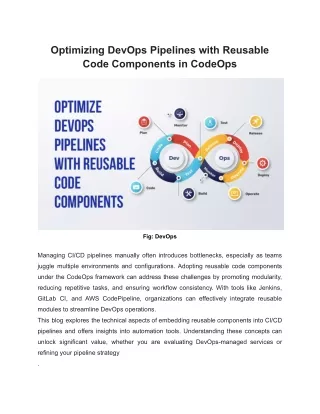 Optimizing DevOps Pipelines with Reusable Code Components in CodeOps