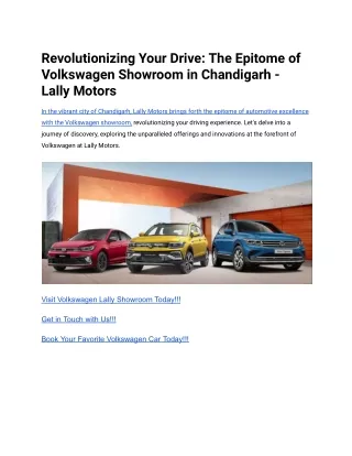 Revolutionizing Your Drive_ The Epitome of Volkswagen Showroom in Chandigarh - Lally Motors