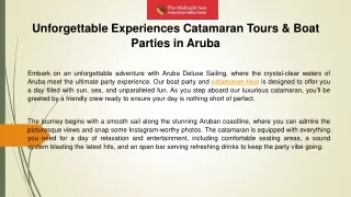 Unforgettable Experiences Catamaran Tours & Boat Parties in Aruba