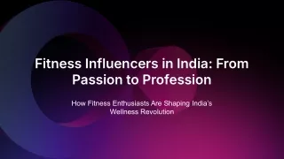 Fitness Influencers in India - From Passion to Profession