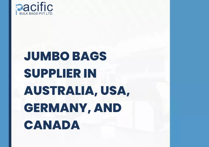 jumbo bags supplier in australia usa germany