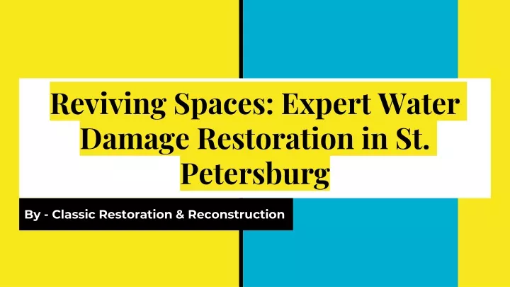 reviving spaces expert water damage restoration in st petersburg