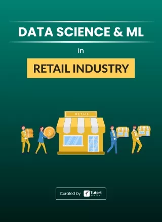 How is Data Science & ML Applied in Retail Industry | Tutort Academy