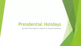 Presidential Holidays