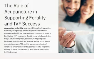 The Role of Acupuncture in Supporting Fertility and IVF Success