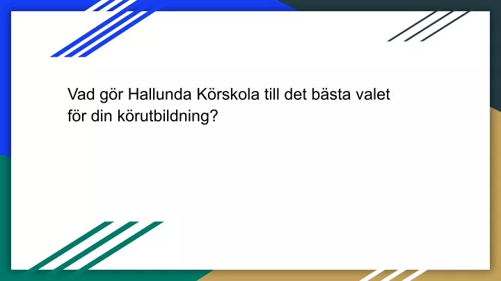 vad g r hallunda k rskola till det b sta valet