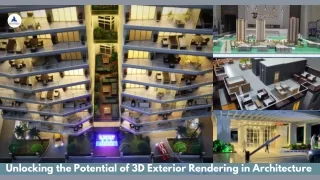Unlocking the Potential of 3D Exterior Rendering in Architecture
