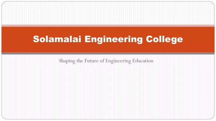 solamalai engineering college