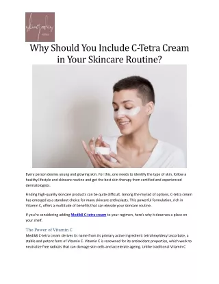 Why Should You Include C-Tetra Cream in Your Skincare Routine?