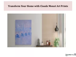 Transform Your Home with Claude Monet Art Prints