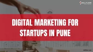Digital Marketing for Startups in Pune | Skillfloor
