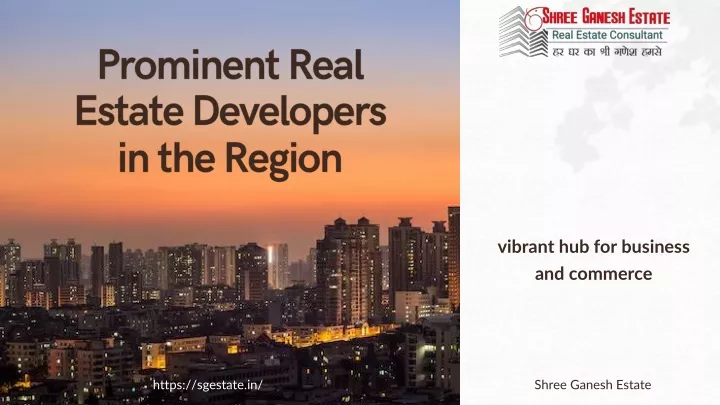 prominent real estate developers in the region