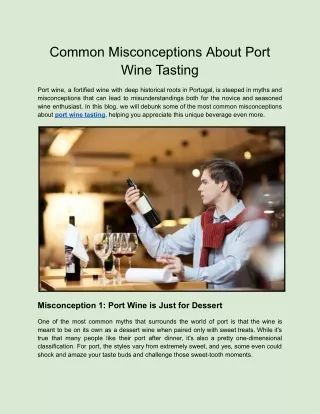 Common Misconceptions About Port Wine Tasting