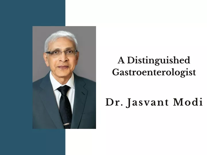 a distinguished gastroenterologist