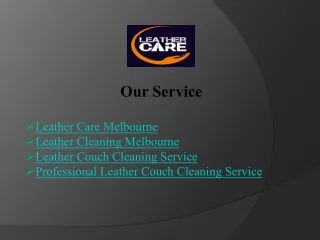 Book Leather Cleaning Melbourne for a Fresh Look Today