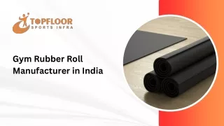 Gym Rubber Roll Manufacturer in India