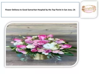 Flower Delivery to Good Samaritan Hospital – Send Fresh Bouquets Today